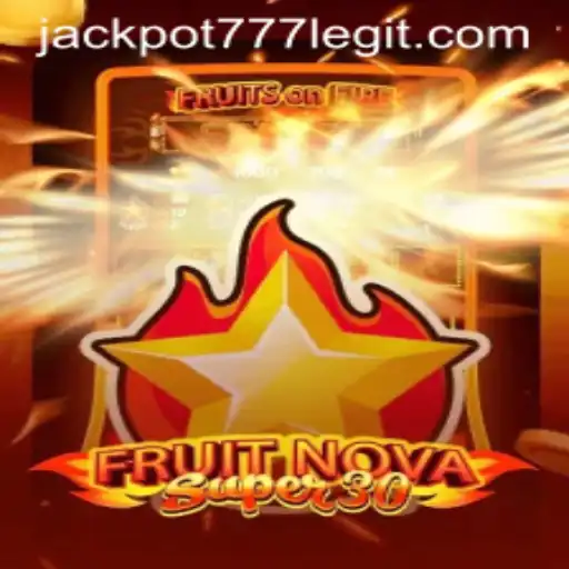 Discover the Exciting World of FruitrNovaSupe30 and the Thrill of JACKPOT777