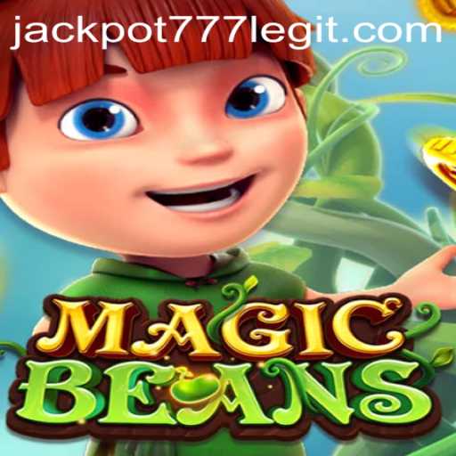 Unlock the Thrills of MAGICBEANS and Hit the JACKPOT777